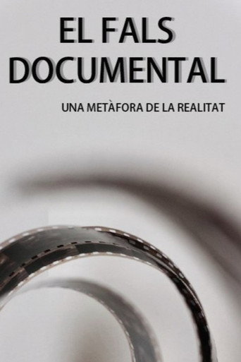 Movie poster for EL FALS DOCUMENTAL: Una metàfora de la realitat (2021)