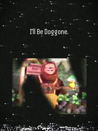 Movie poster for I'll Be Doggone