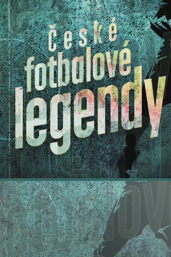 Series poster for České fotbalové legendy (2021)