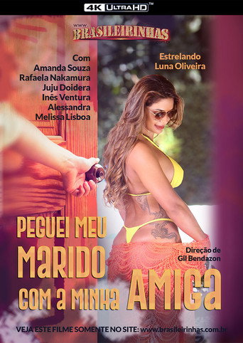 Movie poster for Peguei Meu Marido com a Minha Amiga (2019)