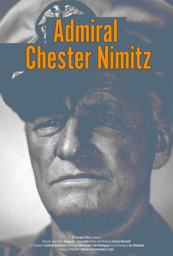 Movie poster for Admiral Chester Nimitz (2017)