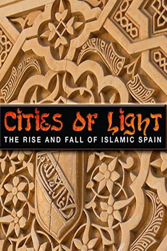 Movie poster for Cities of Light: The Rise and Fall of Islamic Spain (2007)