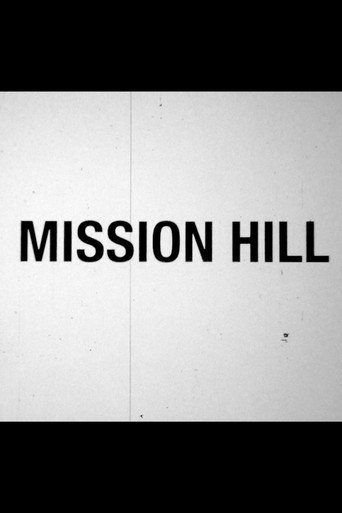 Movie poster for Mission Hill