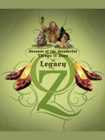 Because of the Wonderful Things It Does: The Legacy of Oz poster