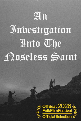 Movie poster for An Investigation Into The Noseless Saint (2026)