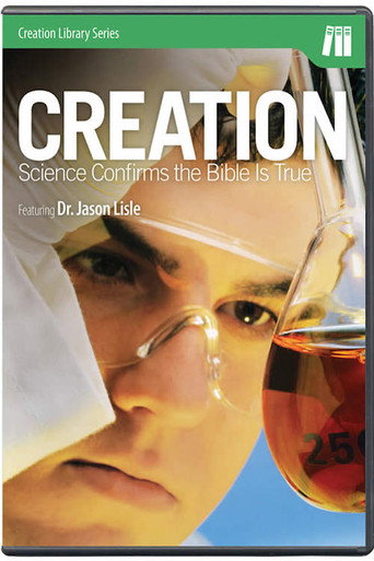Movie poster for Creation: Science Confirms the Bible is True (2008)