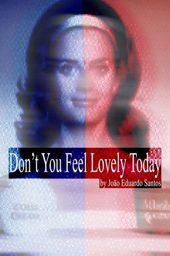 Movie poster for Don't You Feel Lovely Today (2024)