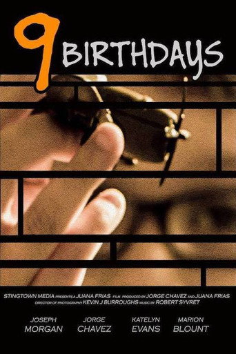 Movie poster for 9 Birthdays (2013)
