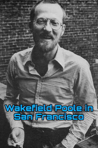 Movie poster for Wakefield Poole in San Francisco (2016)