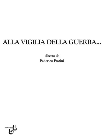 Movie poster for Alla vigilia della guerra... (2024)