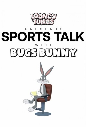 Looney Tunes Presents: Sports Talk With Bugs Bunny poster