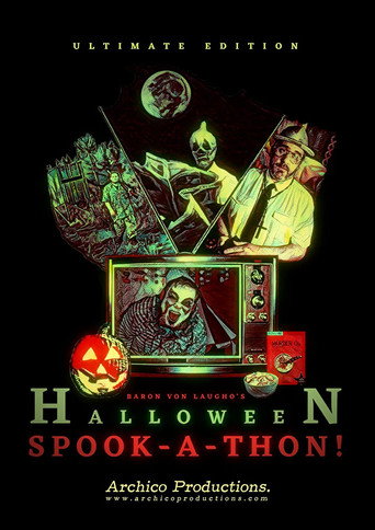 Movie poster for Baron Von Laugho's Halloween Spook-A-Thon! (2016)