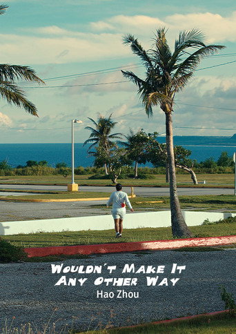 Movie poster for Wouldn't Make It Any Other Way (2024)