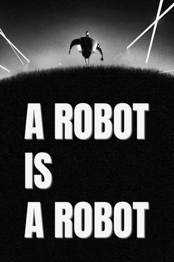 Movie poster for A Robot Is a Robot (2018)