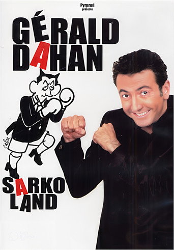 Movie poster for Gérald Dahan - SarkoLand (2009)