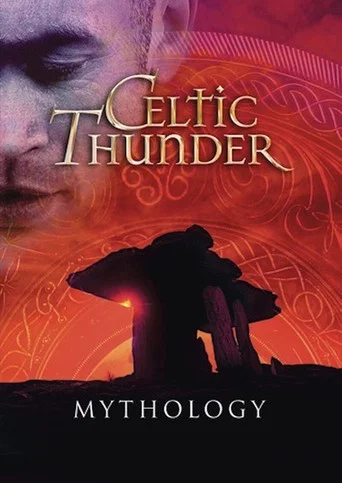 Movie poster for Celtic Thunder: Mythology (2013)