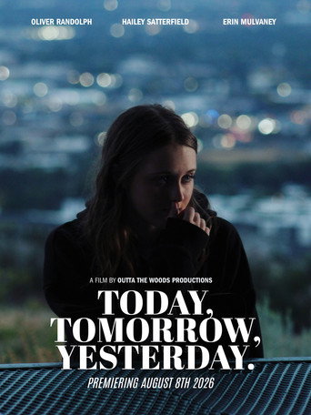 Movie poster for Today, Tomorrow, Yesterday (2026)