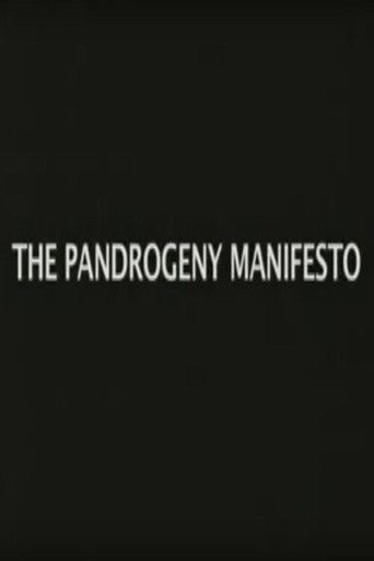 Movie poster for The Pandrogeny Manifesto (2006)