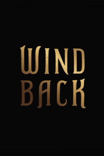 Movie poster for Wind Back (2018)