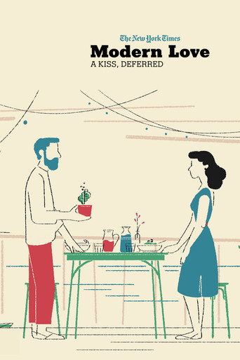 Movie poster for Modern Love: A Kiss, Deferred (2015)