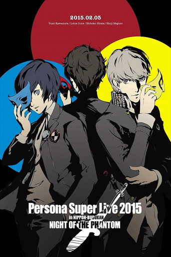 Movie poster for PERSONA SUPER LIVE 2015 - in Nippon Budokan - NIGHT OF THE PHANTOM - (2015)