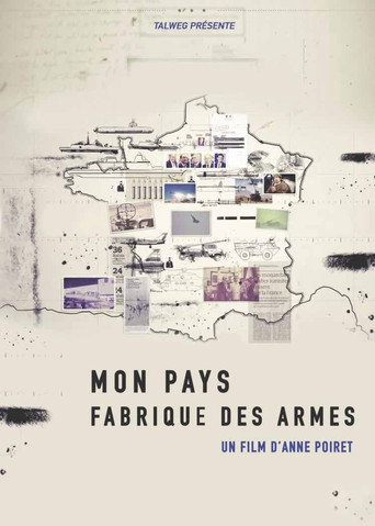 Movie poster for Mon pays fabrique des armes (2018)