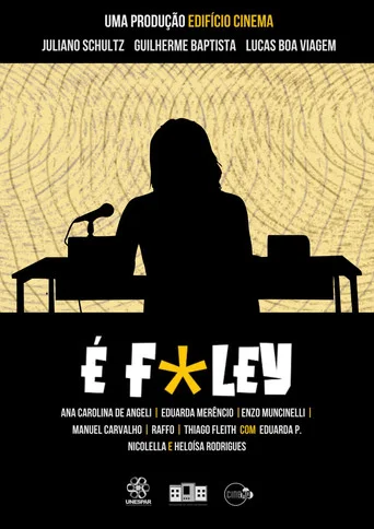Movie poster for É F*ley (2025)