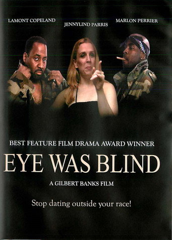 Movie poster for Eye Was Blind (2005)
