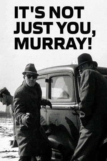 Movie poster for It's Not Just You, Murray! (1964)