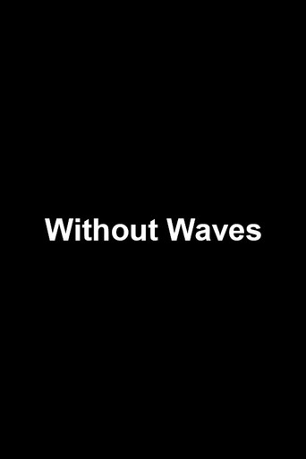 Movie poster for Without Waves (2017)
