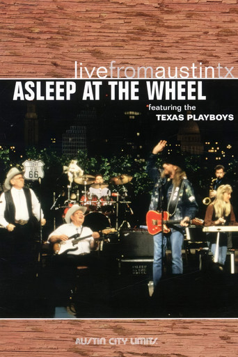 Movie poster for Asleep at the Wheel: Live From Austin, TX (2006)