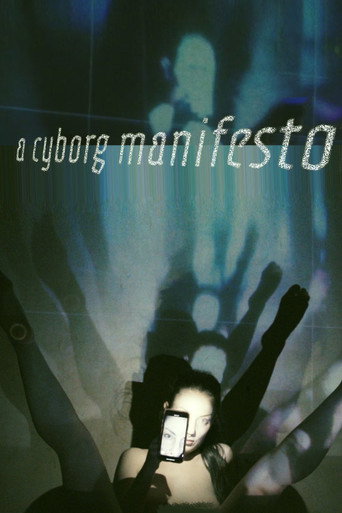 Movie poster for A Cyborg Manifesto (2021)