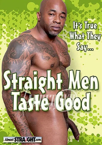 Movie poster for Straight Men Taste Good (2007)
