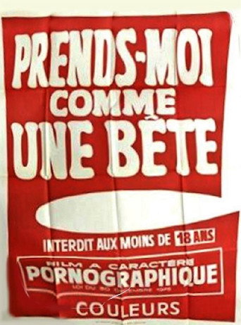 Movie poster for Prends-moi comme une bête (1979)