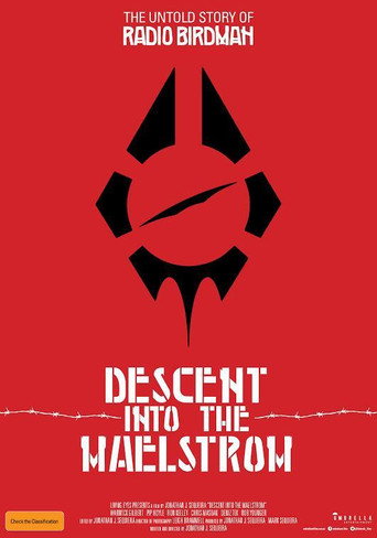 Movie poster for Descent Into the Maelstrom: The Untold Story of Radio Birdman (2017)