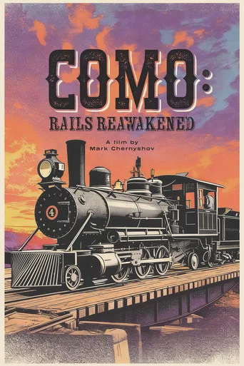 Movie poster for Como: Rails Reawakened