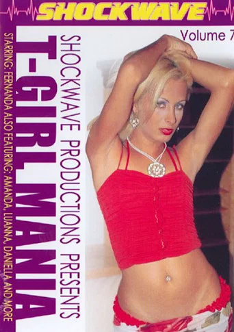 Movie poster for T-Girl Mania 7 (2006)
