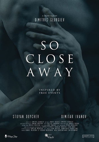 So Close Away poster
