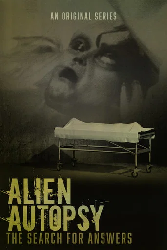 Series poster for Alien Autopsy: The Search for Answers (2022)