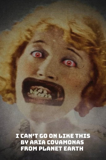 Movie poster for I Can't Go on Like This by Aria Covamonas from Planet Earth (2023)