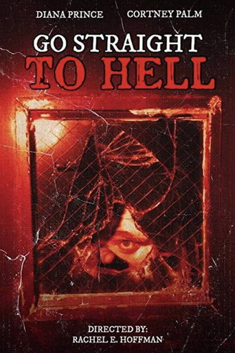 Movie poster for Go Straight to Hell