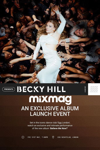 Becky Hill: Believe Me Now? (Album Launch Party - Mixmag) poster
