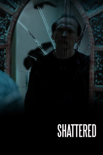 Movie poster for Shattered (2025)