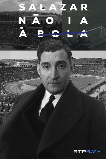 Movie poster for Salazar Não ia à Bola (2024)