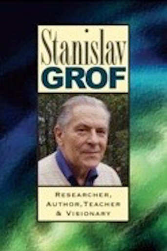 Movie poster for Stanislav Grof: Researcher, Author, Teacher, and Visionary (2011)