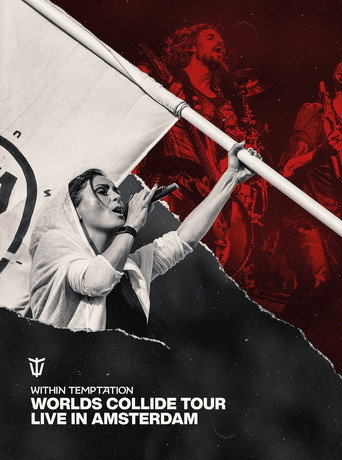 Movie poster for Within Temptation: Worlds Collide Tour Live In Amsterdam (2024)
