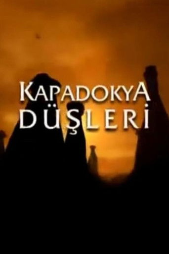Kapadokya Düşleri poster