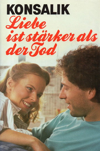 Liebe ist stärker als der Tod poster