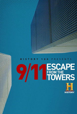 Movie poster for 9/11: Escape from the Towers (2018)