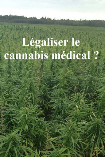 Movie poster for Légaliser le cannabis médical ? (2021)